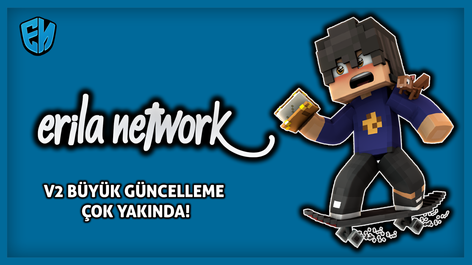 Erila Network V2 büyük güncelleme!